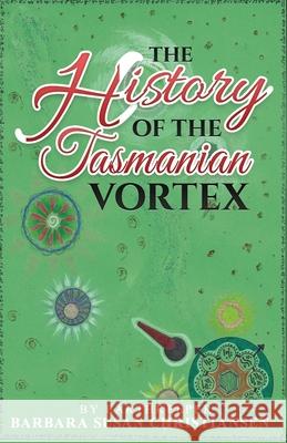 The History Of The Tasmanian Vortex