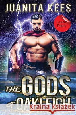 The Gods of Oakleigh (Large Print)