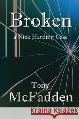 Broken: A Nick Harding Case