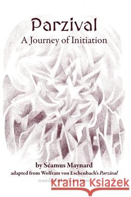 Parzival: A Journey of Initiation