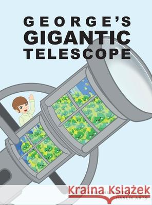 George's Gigantic Telescope