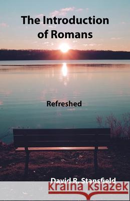 The Introduction of Romans: Refreshed