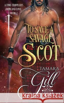 To Save a Savage Scot