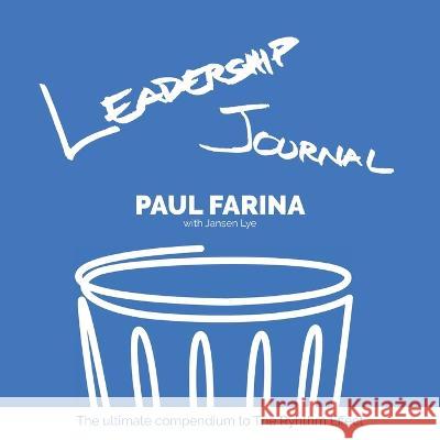 Leadership Journal: The ultimate compendium to The Rhythm Effect