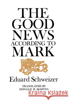 The Good News according to Mark