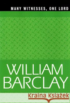 Many Witnesses, One Lord