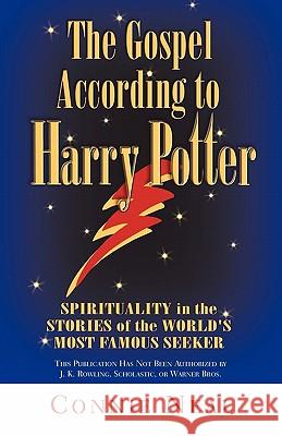 Gospel According to Harry Potter: Spirituality in the Stories of the World's Most Famous Seeker