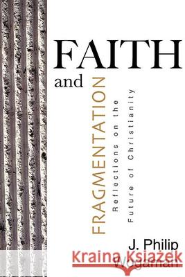 Faith and Fragmentation: Reflections on the Future of Christianity