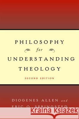 Philosophy for Understanding Theology