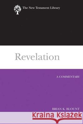 Revelation (2009): A Commentary