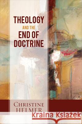 Theology and the End of Doctrine