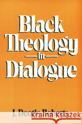 Black Theology in Dialogue