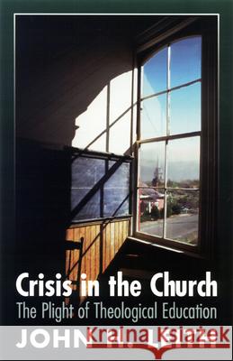 Crisis in the Church: The Plight of Theological Education