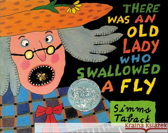 There Was an Old Lady Who Swallowed a Fly