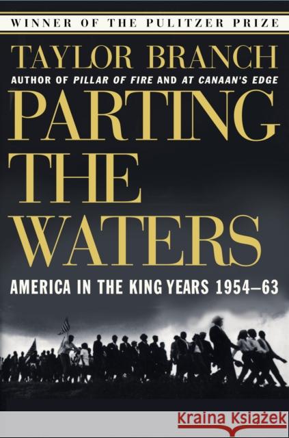 Parting the Waters: America in the King Years 1954-63