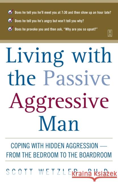 Living with the Passive-Aggressive Man