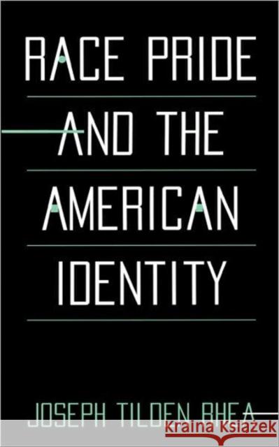 Race Pride and the American Identity