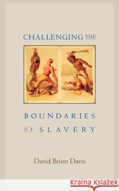 Challenging the Boundaries of Slavery