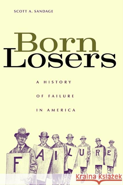 Born Losers: A History of Failure in America