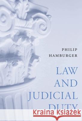 Law and Judicial Duty