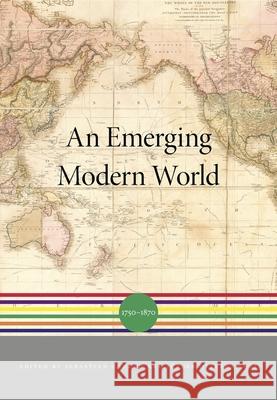 An Emerging Modern World: 1750 1870