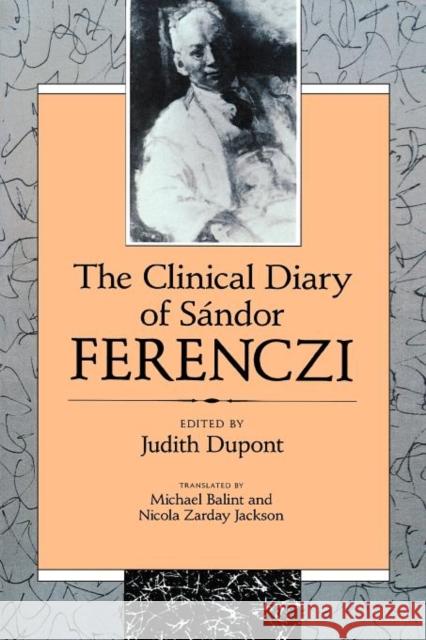 The Clinical Diary of Sándor Ferenczi