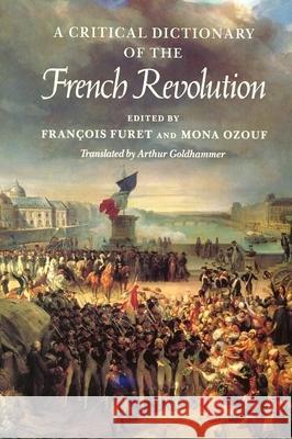 A Critical Dictionary of the French Revolution