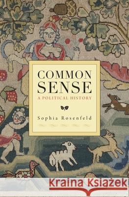 Common Sense: A Political History