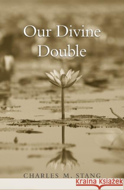 Our Divine Double