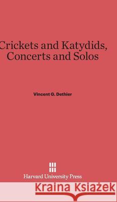 Crickets and Katydids, Concerts and Solos