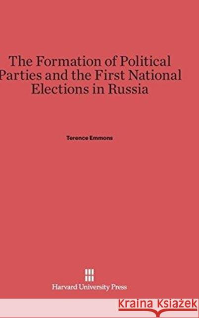 The Formation of Political Parties and the First National Elections in Russia