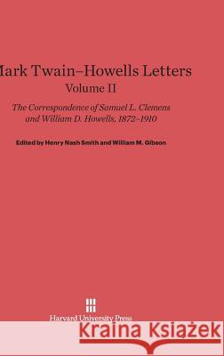 Mark Twain-Howells Letters, Volume II