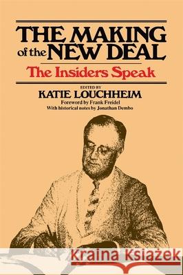 The Making of the New Deal: The Insiders Speak