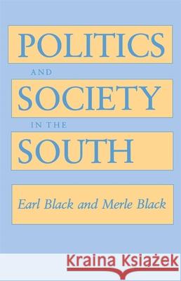 Politics and Society in the South