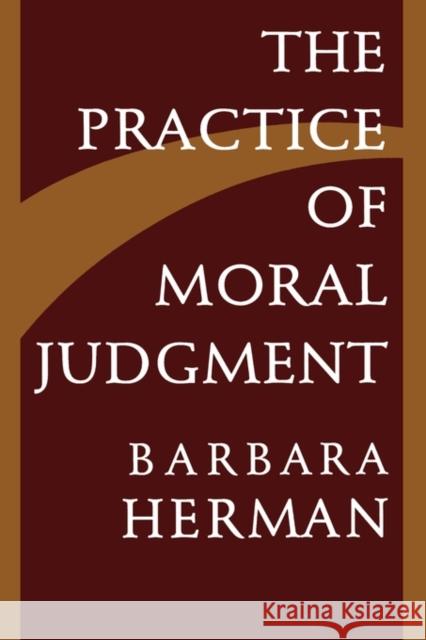 Practice of Moral Judgment