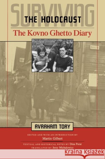 Surviving the Holocaust: The Kovno Ghetto Diary