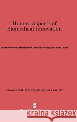 Human Aspects of Biomedical Innovation