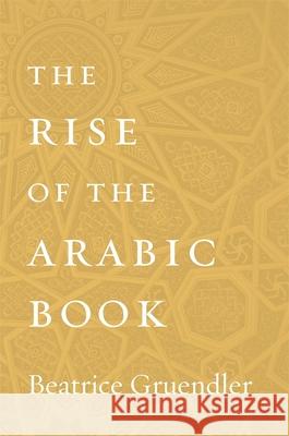 The Rise of the Arabic Book
