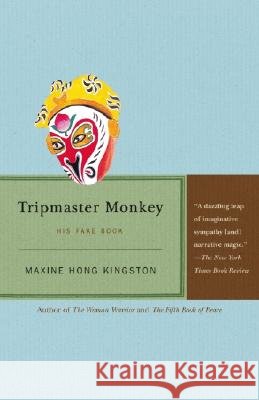 Tripmaster Monkey: His Fake Book