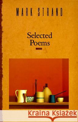 Selected Poems of Mark Strand