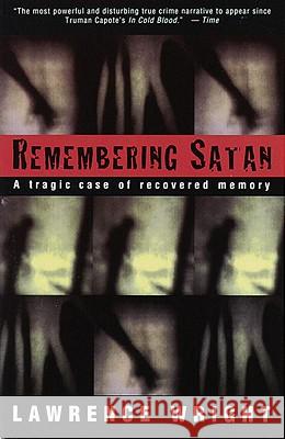 Remembering Satan: A Tragic Case of Recovered Memory