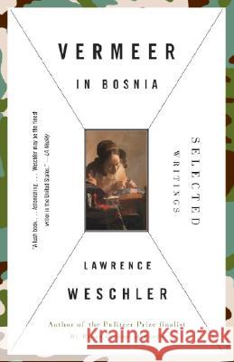 Vermeer in Bosnia: Selected Writings