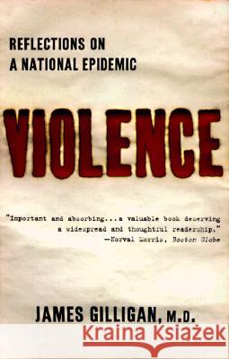 Violence: Reflections on a National Epidemic