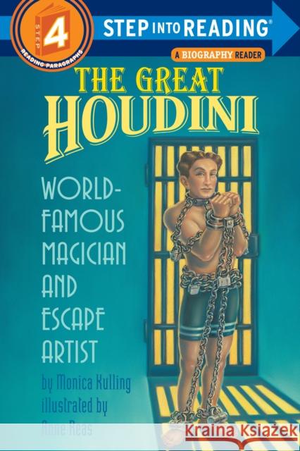 The Great Houdini: World Famous Magician & Escape Artist