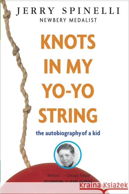 Knots in My Yo-Yo String: The Autobiography of a Kid