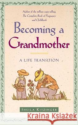 Becoming a Grandmother: A Life Transition