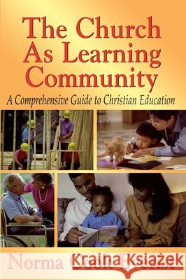 The Church as a Learning Community: A Comprehensive Guide to Christian Education