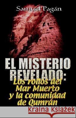 El Misterio Revelado: The Mystery Revealed Spanish