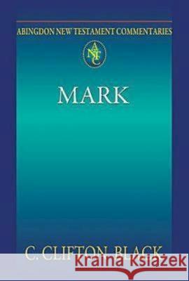 Abingdon New Testament Commentaries: Mark