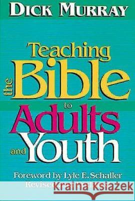 Teaching the Bible to Adults and Youth